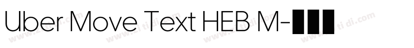 Uber Move Text HEB M字体转换